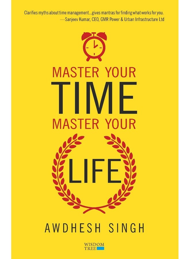 Master Your Time, Master Your Life